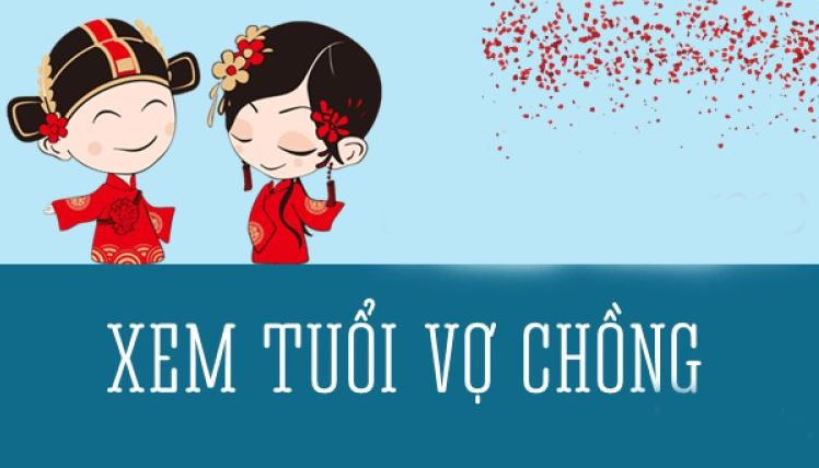 Phương pháp xem bói hợp tuổi vợ chồng phổ biến nhất hiện nay