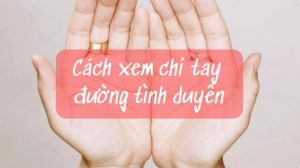 Xem chỉ tay tình duyên là gì? Khoa học hay niềm tin dân gian?